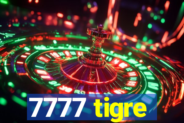 7777 tigre